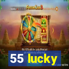 55 lucky